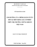 Luận văn Thạc sĩ Kinh tế: Ảnh hưởng của chính sách cổ tức đến sự biến động giá cổ phiếu trên thị trường chứng khoán Việt Nam