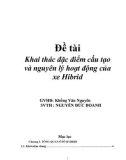 Đề tài Khai thác đặc điểm cấu tạo và nguyên lý hoạt động của xe Hibrid