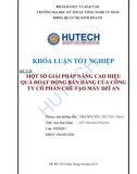 Luận văn: Một số giải pháp nâng cao hiệu quả hoạt động bán hàng của công ty cổ phần chế tạo máy Dzĩ An