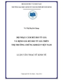 Luận văn Thạc sĩ Kinh tế: Độ nhạy cảm rủi ro và định giá rủi ro tỷ giá trên thị trường chứng khoán Việt Nam