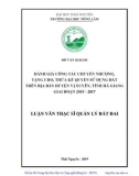 Luận văn Thạc sĩ Quản lý đất đai: Đánh giá công tác chuyển nhượng, tặng cho, thừa kế quyền sử dụng đất trên địa bàn huyện Vị Xuyên, tỉnh Hà Giang giai đoạn 2015 - 2017