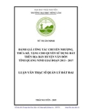 Luận văn Thạc sĩ Quản lý đất đai: Đánh giá công tác chuyển nhượng, thừa kế, tặng cho quyền sử dụng đất trên địa bàn huyện Vân Đồn tỉnh Quảng Ninh giai đoạn 2015 - 2017