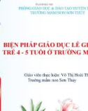 Sáng kiến kinh nghiệm Mầm non: Biện pháp giáo dục lễ giáo cho trẻ 4 - 5 tuổi ở trường mầm non