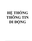 HỆ THỐNG THÔNG TIN DI ĐỘNG