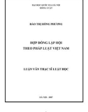 Luận văn Thạc sĩ Luật học: Hợp đồng lập hội theo pháp luật Việt Nam