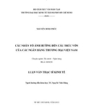 Luận văn Thạc sĩ Kinh tế: Các nhân tố ảnh hưởng đến cấu trúc vốn các ngân hàng thương mại cổ phần Việt Nam