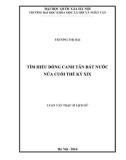 Luận văn Thạc sĩ Lịch sử: Tìm hiểu dòng canh tân đất nước nửa cuối thế kỷ XIX