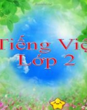 Bài giảng môn Tiếng Việt lớp 2 năm học 2020-2021 - Tuần 4: Tập đọc Trên chiếc bè (Trường Tiểu học Thạch Bàn B)