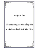 LUẬN VĂN: Tổ chức công tác Vốn bằng tiền ở cửa hàng Bách hoá Kim Liên