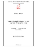 Tóm tắt Luận văn Thạc sĩ: Nghiên cứu phân lớp trên dữ liệu mất cân bằng và ứng dụng