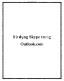 Sử dụng Skype trong Outlook.com