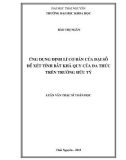 Luận văn Thạc sĩ Toán học: Ứng dụng định lí cơ bản của đại số để xét tính bất khả quy của đa thức trên trường hữu tỷ