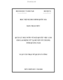 Luận văn Thạc sĩ Quản lý công: Quản lý nhà nước về giải quyết việc làm cho lao động nữ tại huyện Núi Thành, tỉnh Quảng Nam