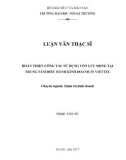 Luận văn Thạc sĩ Quảntrịkinhdoanh: Hoàn thiện công tác sử dụng vốn lưu động tại Trung tâm Điều hành kinh doanh in Viettel