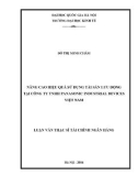 Tóm tắt Luận văn Thạc sĩ Tài chính ngân hàng: Nâng cao hiệu quả sử dụng tài sản lưu động tại công ty trách nhiệm hữu hạn Panasonic Industrial Devices Việt Nam