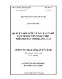 Luận văn Thạc sĩ Quản lý công: Quản lý Nhà nước về đào tạo nghề cho thanh niên nông thôn trên địa bàn tỉnh Quảng Nam