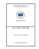 Luận văn Thạc sĩ Luật học: Mua bán nhà ở hình thành trong lai - Lý luận và thực tiễn