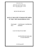 Luận văn Thạc sĩ Luật học: Quản lý nhà nước về khám chữa bệnh từ thực tiễn thành phố Đà Nẵng