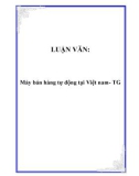 LUẬN VĂN: Máy bán hàng tự động tại Việt nam- TG