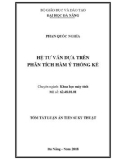 Tóm tắt Luận án tiến sĩ Kỹ thuật: Hệ tư vấn dựa trên phân tích hàm ý thống kê