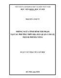 Luận văn Thạc sĩ Luật học: Phòng ngừa tình hình tội phạm tại các phường trên địa bàn quận Cẩm Lệ, thành phố Đà Nẵng