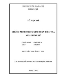 Luận văn Thạc sĩ Luật học: Chứng minh trong giai đoạn điều tra vụ án hình sự