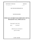 Tóm tắt Luận văn Thạc sĩ Quản lý công: Năng lực cán bộ Ủy ban nhân dân cấp xã, huyện Bát Xát, tỉnh Lào Cai