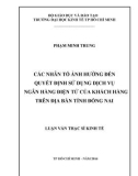 Luận văn Thạc sĩ Kinh tế: Các nhân tố ảnh hưởng đến quyết định sử dụng dịch vụ ngân hàng điện tử của khách hàng trên địa bàn tỉnh Đồng Nai