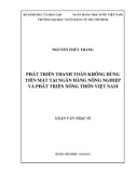 Luận văn Thạc sĩ Tài chính ngân hàng: Phát triển thanh toán không dùng tiền mặt tại Ngân hàng Nông nghiệp và Phát triển Nông thôn Việt Nam