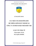 Luận văn Thạc sĩ Kế toán: Các nhân tố ảnh hưởng đến hệ thống kiểm soát nội bộ tại Công ty cổ phần Dược phẩm Bến Tre