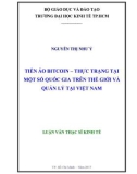 Luận văn Thạc sĩ Kinh tế: Tiền ảo Bitcoin – Thực trạng tại một số quốc gia trên thế giới và quản lý tại Việt Nam