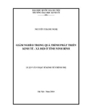 Luận văn Thạc sĩ Kinh tế chính trị: Giảm nghèo trong quá trình phát triển kinh tế - xã hội ở tỉnh Ninh Bình