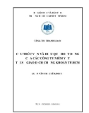 Luận văn Thạc sĩ Kinh tế: Cấu trúc vốn và hiệu quả hoạt động của các công ty niêm yết tại Sở giao dịch chứng khoán TP.HCM