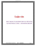 Luận văn: THỰC TRẠNG VÀ GIẢI PHÁP CHO VAY TIÊU DÙNG TẠI NGÂN HÀNG Á CHÂU – CHI NHÁNH CHỢ LỚN