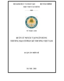 Luận án Tiến sĩ Tài chính ngân hàng: Quản lý nợ xấu tại Ngân hàng thương mại cổ phần Kỹ thương Việt Nam