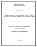 LUẬN VĂN: GIẢI PHÁP KHẮC PHỤC LỖI TRONG TRUYỀN THÔNG MULTICAST DỰA TRÊN NỀN MẠNG NGANG HÀNG CHORD
