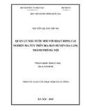 Tóm tắt Luận văn Thạc sĩ Quản lý công: Quản lý nhà nước đối với hoạt động cai nghiện ma túy trên địa bàn huyện Gia Lâm, thành phố Hà Nội