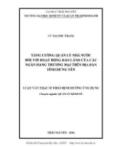 Luận văn Thạc sĩ Quản lý kinh tế: Tăng cường quản lý nhà nước đối với hoạt động bảo lãnh của các Ngân hàng thương mại trên địa bàn tỉnh Hưng Yên