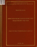 Luận văn Thạc sĩ Kinh doanh và quản lý: Kiểm toán nội bộ tại Ngân hàng TMCP Ngoại thương Việt Nam