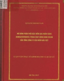 Luận văn Thạc sĩ Kinh doanh và quản lý: Mô hình phân phối bảo hiểm qua ngân hàng (Bancassurance) trong hoạt động kinh doanh của Tổng công ty bảo hiểm Bảo Việt