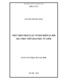 Luận văn Thạc sĩ Luật học: Thực hiện pháp luật về bảo hiểm xã hội qua thực tiễn Quận Bắc Từ Liêm