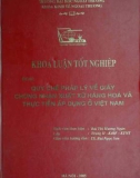 Khóa luận tốt nghiệp: Quy chế pháp lý về giấy chứng nhận xuất xứ hàng hoá và thực tiễn áp dụng ở Việt Nam