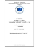 Luận văn Thạc sĩ Luật học: Pháp luật đầu tư theo hình thức đối tác công - tư