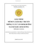 Giáo trình Giáo dục truyền thông và tư vấn dinh dưỡng (Ngành: Dinh dưỡng - Trình độ: Cao đẳng) - Trường Cao đẳng Y tế Thanh Hoá