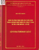 Luận văn Thạc sĩ Kinh doanh và quản lý: Quản trị kênh phân phối sản phẩm rượu Vodka Akvadid nhập khẩu của Công ty TNHH KD TM & XNK Hapaco - Hà Nội