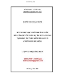 Luận văn Thạc sĩ Kế toán: Hoàn thiện quy trình kiểm toán báo cáo quyết toán dự án hoàn thành tại Công ty TNHH Kiểm toán I.T.O chi nhánh Đà Nẵng