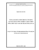 Luận văn Thạc sĩ Quản trị kinh doanh: Nâng cao chất lượng dịch vụ tín dụng tại Ngân hàng Nông nghiệp và Phát triển nông thôn Việt Nam - Chi nhánh Tỉnh Lào Cai