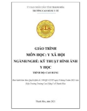 Giáo trình Y xã hội (Ngành: Kỹ thuật hình ảnh y học - Trình độ: Cao đẳng) - Trường Cao đẳng Y tế Thanh Hoá