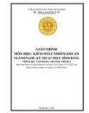 Giáo trình Kiểm soát nhiễm khuẩn (Ngành: Kỹ thuật phục hình răng - Trình độ: Cao đẳng) - Trường Cao đẳng Y tế Thanh Hoá