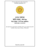 Giáo trình Mô học (Ngành: Y sỹ đa khoa - Trình độ: Cao đẳng) - Trường Cao đẳng Y tế Thanh Hoá